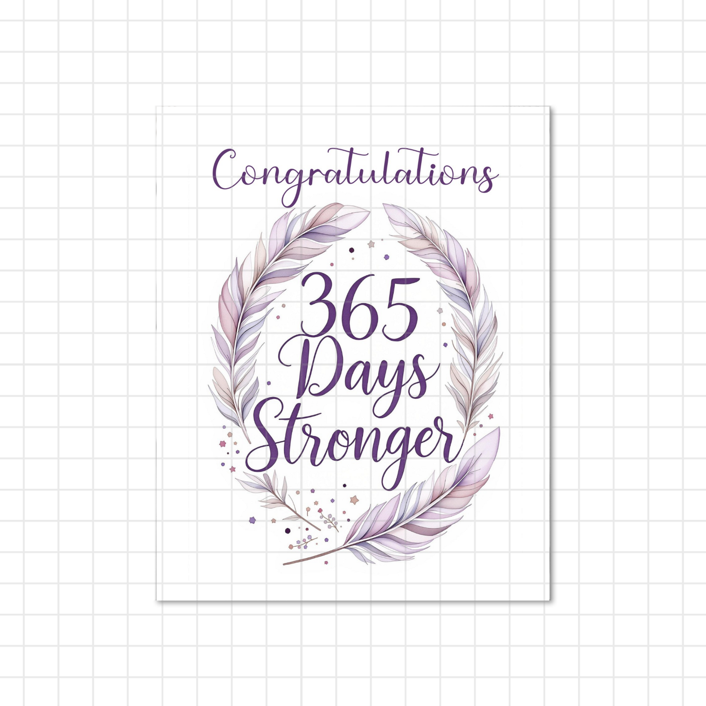 365 Days Stronger Digital Print