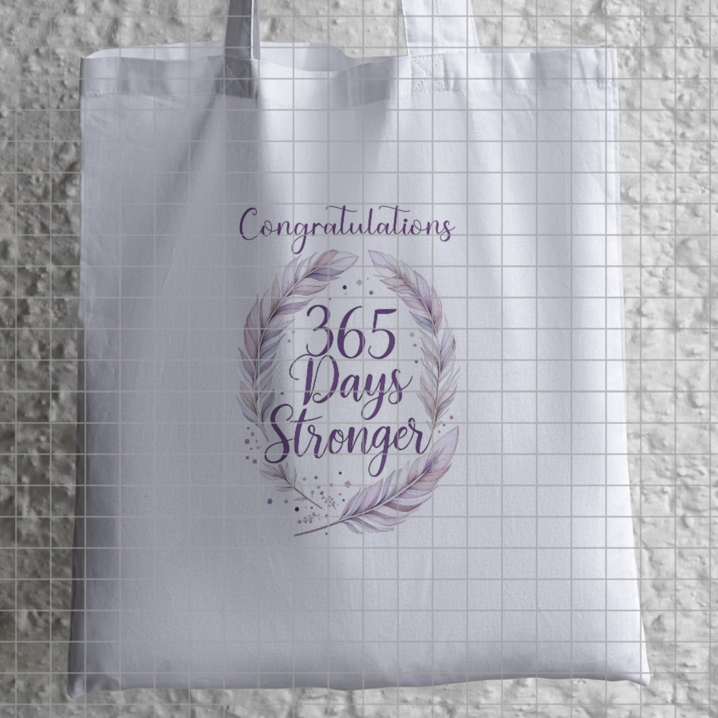 365 Days Stronger Digital Print