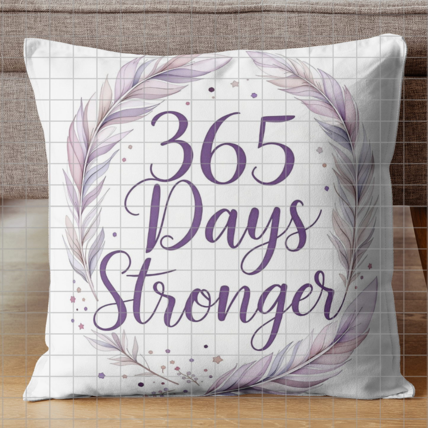 365 Days Stronger Digital Print