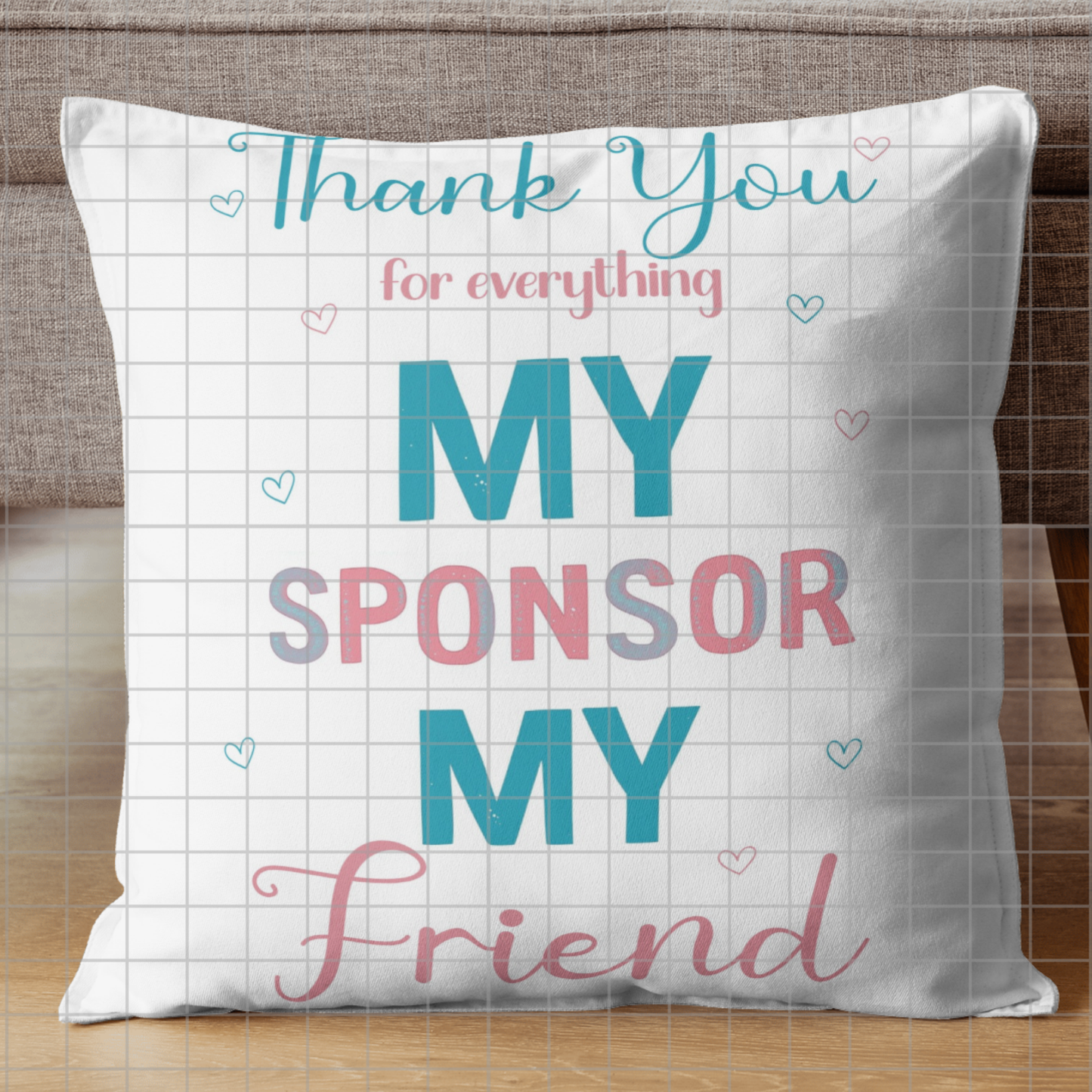 Thank You My Sponsor My Friend Digital Print