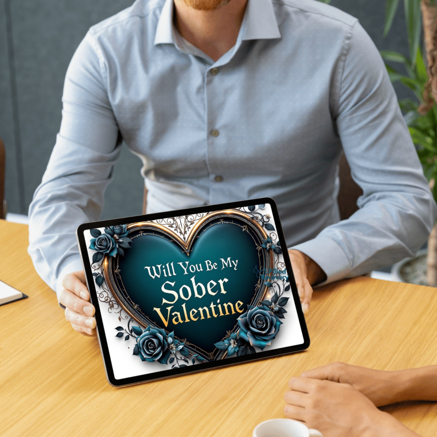 Will You Be My Sober Valentine - Digital Download Design