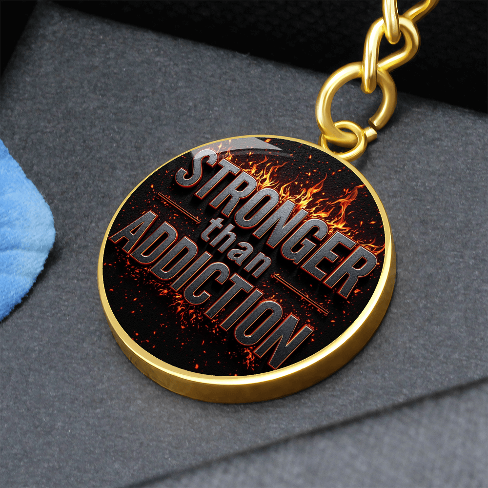 Stronger Than Addiction Keychain — Personalized Back Engraving
