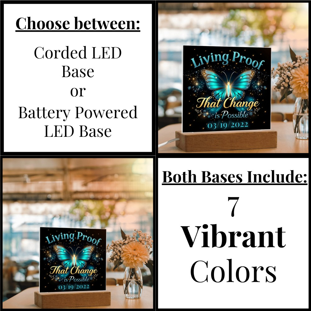 Living Proof - Custom LED Acrylic Plaque