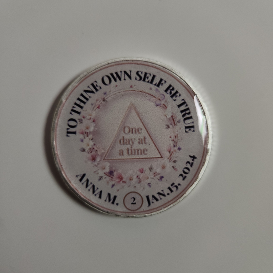 To Thine Own Self Be True ~ Custom Floral AA Coin