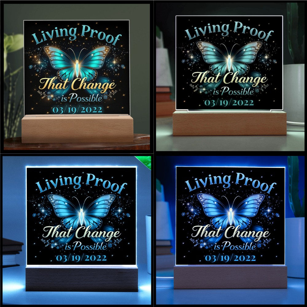 Living Proof - Custom LED Acrylic Plaque