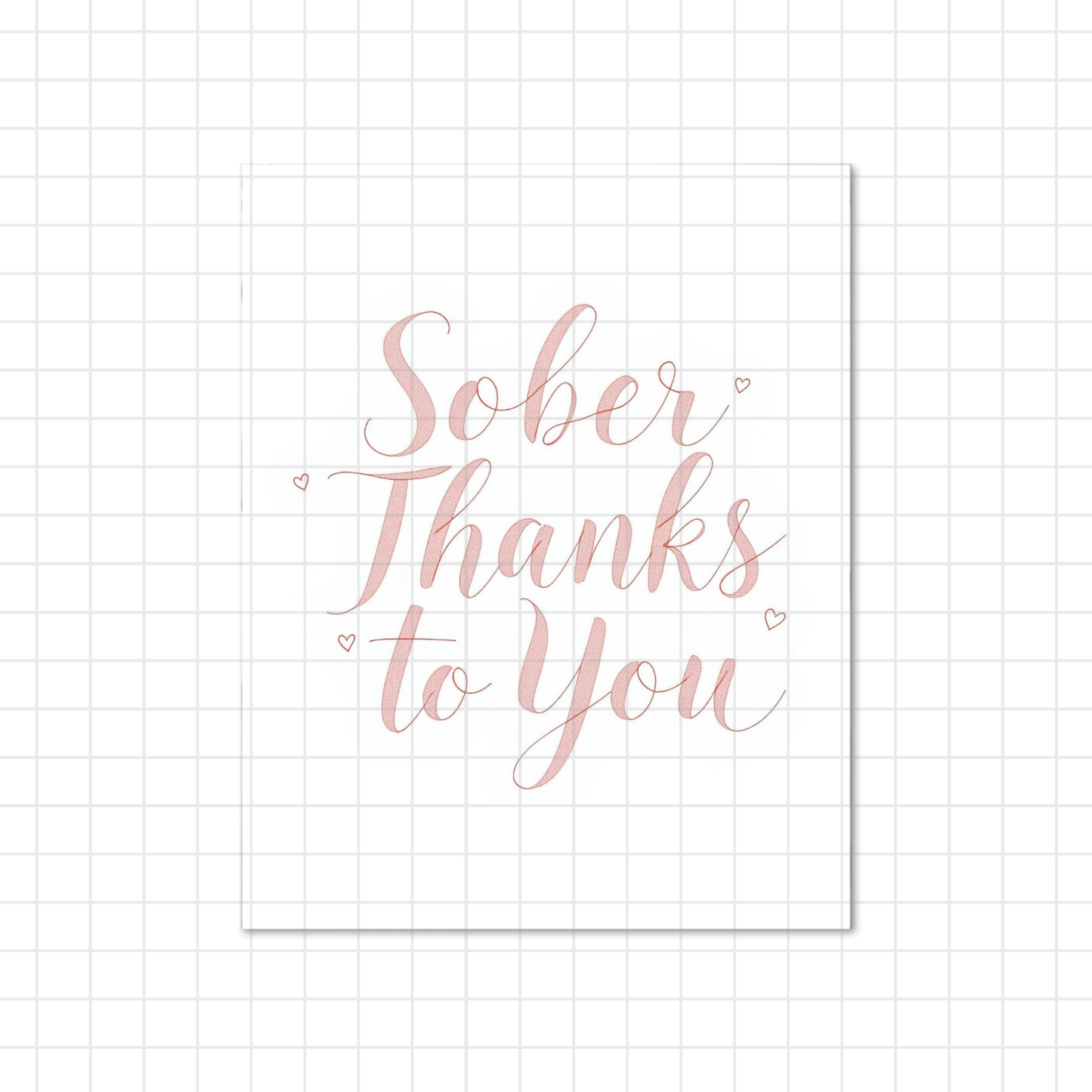 Sober Thanks to You Digital Print