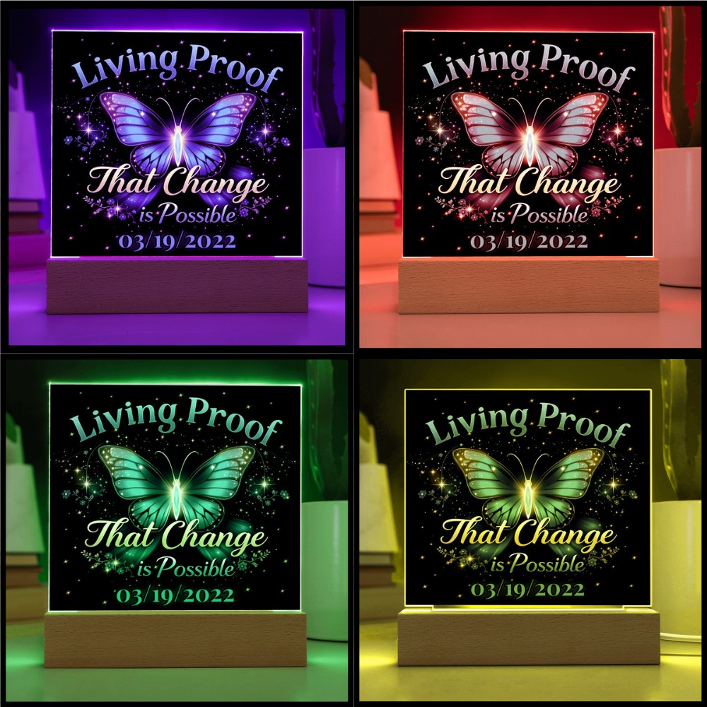 Living Proof - Custom LED Acrylic Plaque