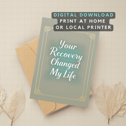 Your Recovery Changed My Life sponsor card with gold frame and digital download badge