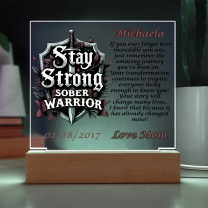 Personalized LED plaque with shield text Stay Strong Sober Warrior, name Michaela