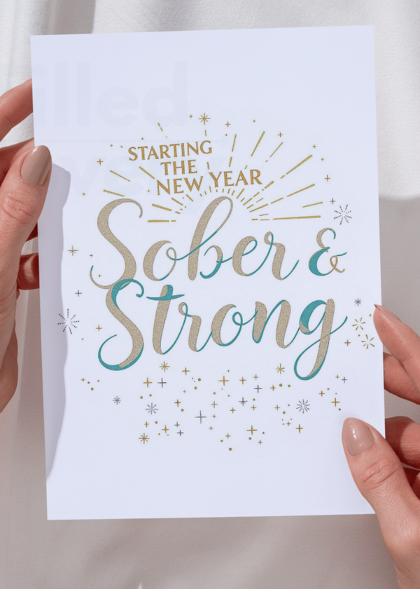 Sober & Strong digital sobriety card with gold and teal New Year lettering
