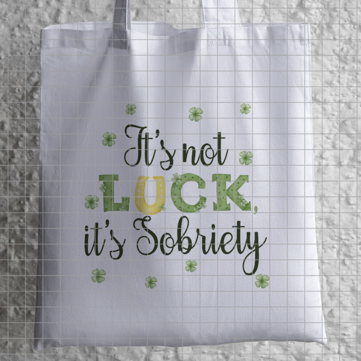 It's Not Luck, It's Sobriety - Recovery Digital Download Card