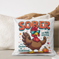Thanksgiving Sobriety Humor Digital Download
