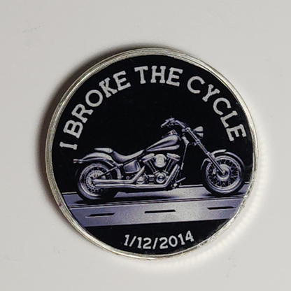 I Broke The Cycle Motorcycle Sobriety Coin