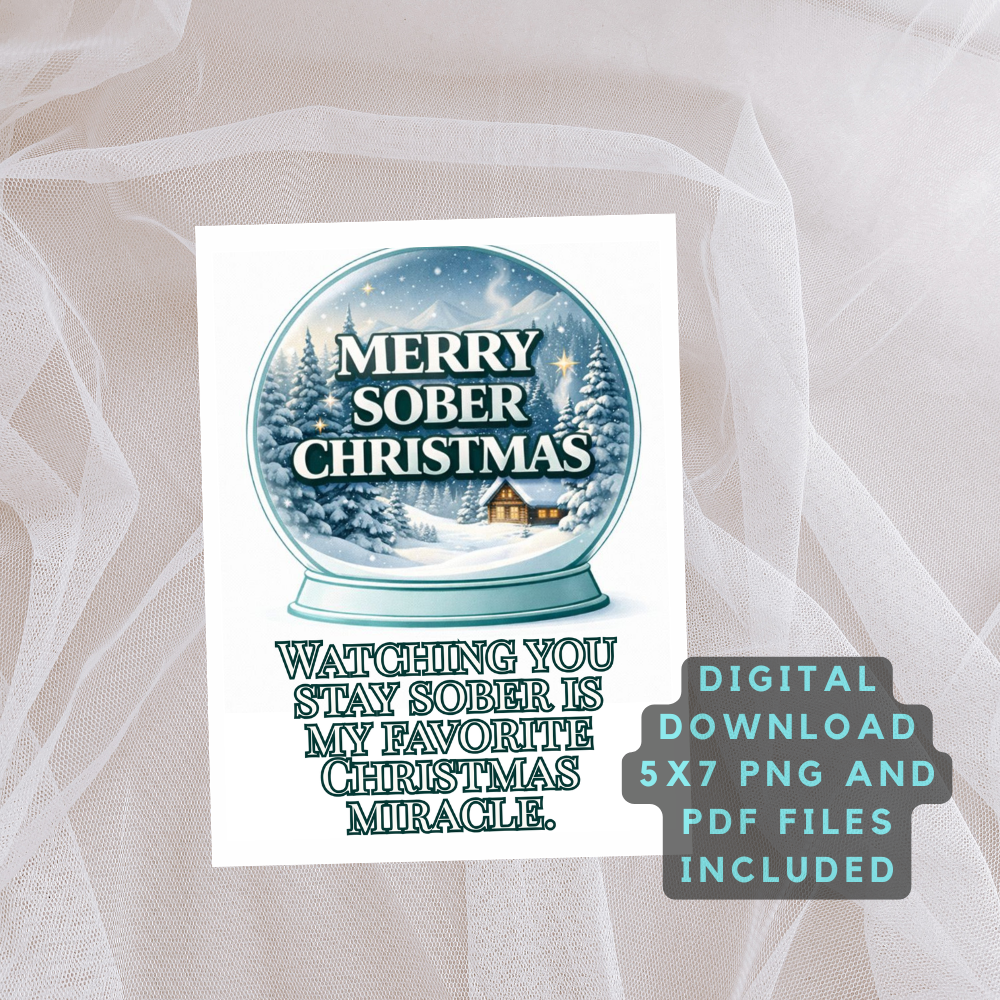 Christmas printable card with snow globe Merry Sober Christmas design and digital download note