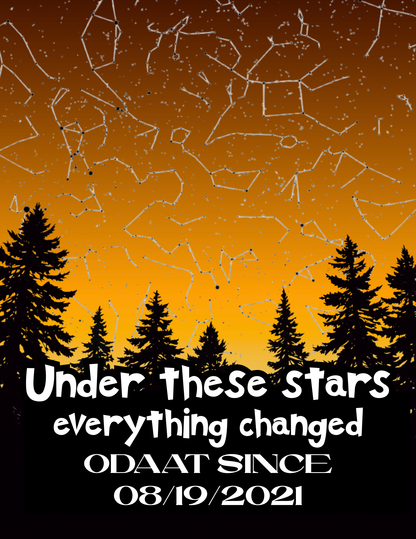 Digital print with orange starry night, pine silhouettes, 'Under These Stars' and 08/19/2021