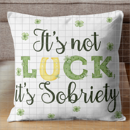 It's Not Luck, It's Sobriety - Recovery Digital Download Card