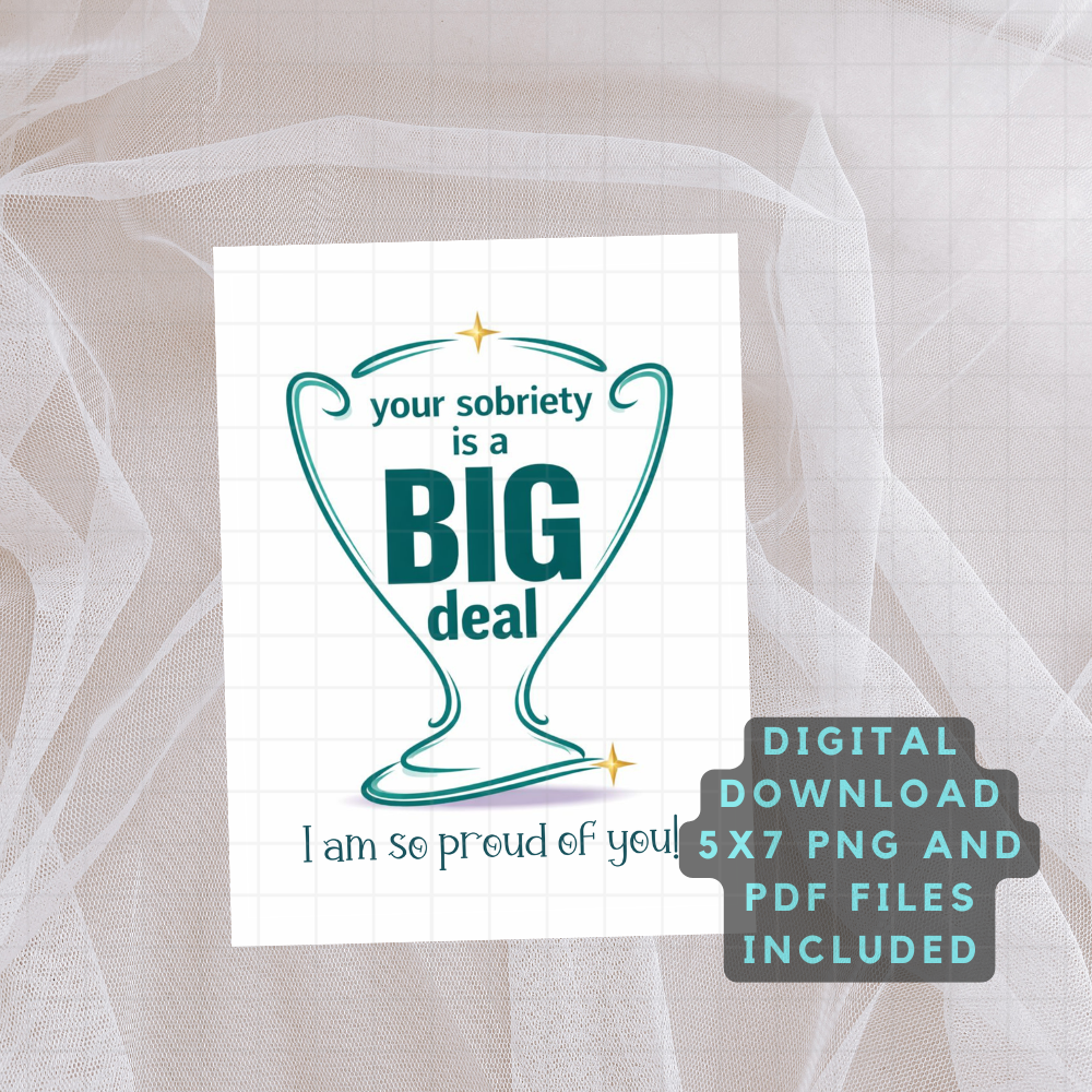 Sobriety encouragement card with teal 'Big deal' heart; digital download 5x7 PNG/PDF included.