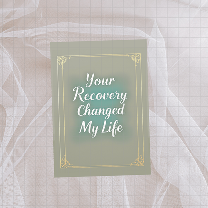Your Recovery Changed My Life sponsor card with gold border on light textured paper