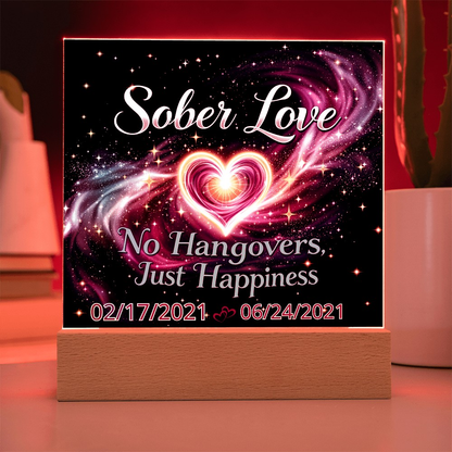 LED sobriety date sign with glowing heart and “No Hangovers, Just Happiness” on wood