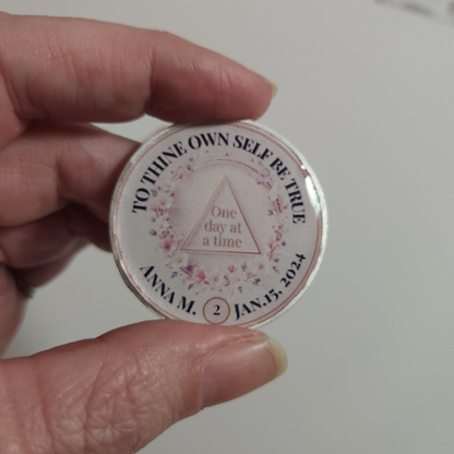 To Thine Own Self Be True ~ Custom Floral AA Coin