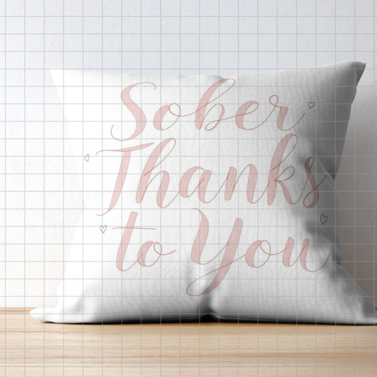 Sober Thanks to You Digital Print