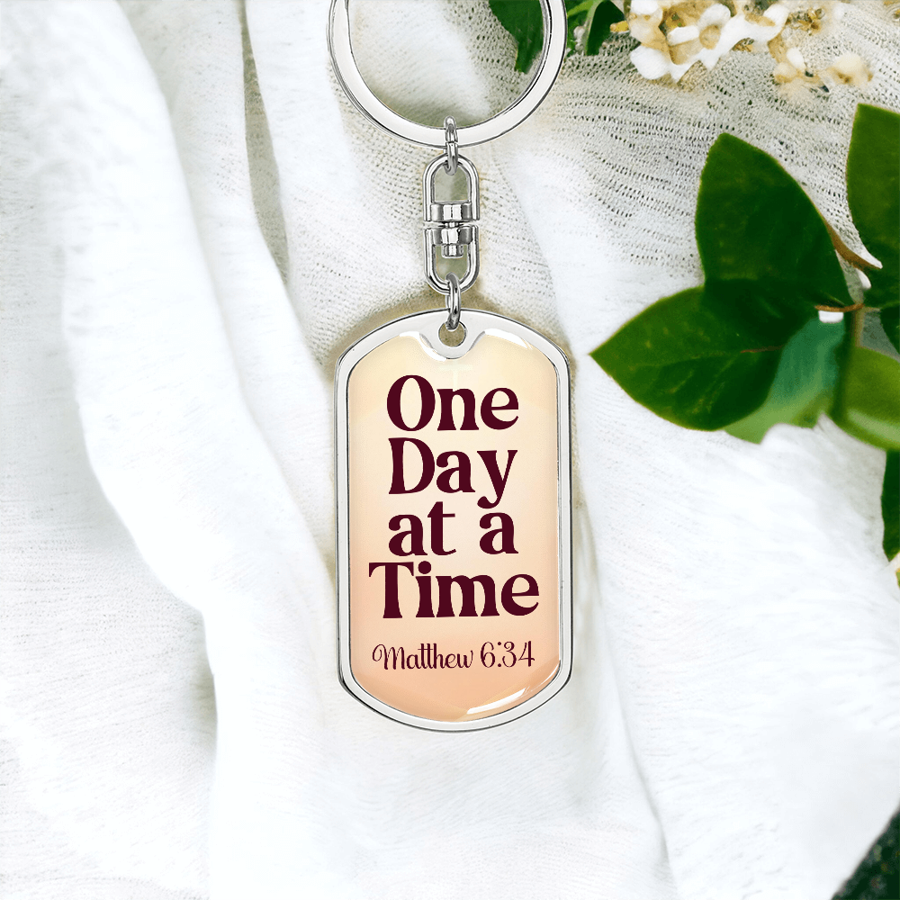 One Day at a Time Sobriety Keychain