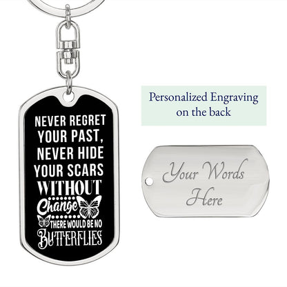 Silver dog tag swivel keychain with motivational quote and engraved back: "Your Words Here"