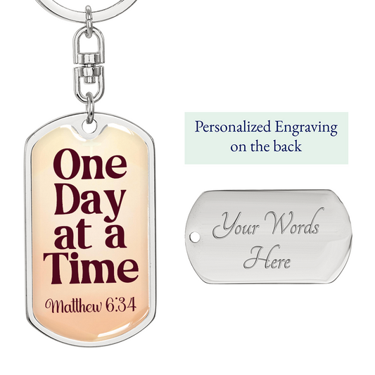 One Day at a Time Sobriety Keychain