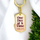 One Day at a Time Sobriety Keychain