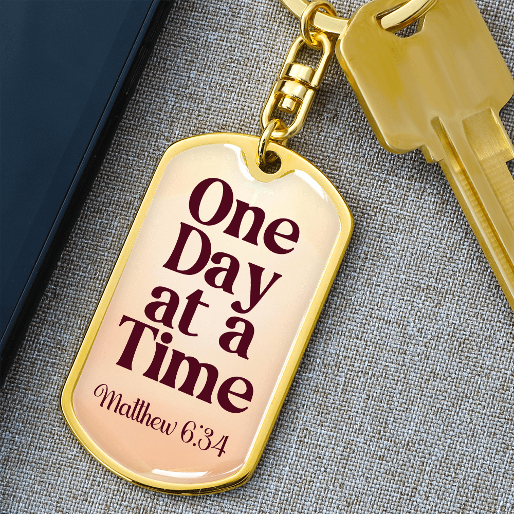 One Day at a Time Sobriety Keychain
