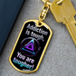 Addiction Is Tough, You Are Tougher Keychain