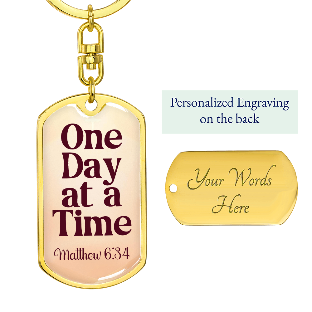 One Day at a Time Sobriety Keychain
