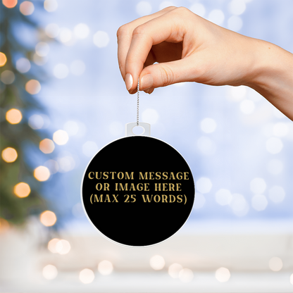 Personalized circular acrylic ornament with custom message text, hanging on silver chain