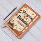 Progress, Not Perfection. Unfortunately. Recovery Journal
