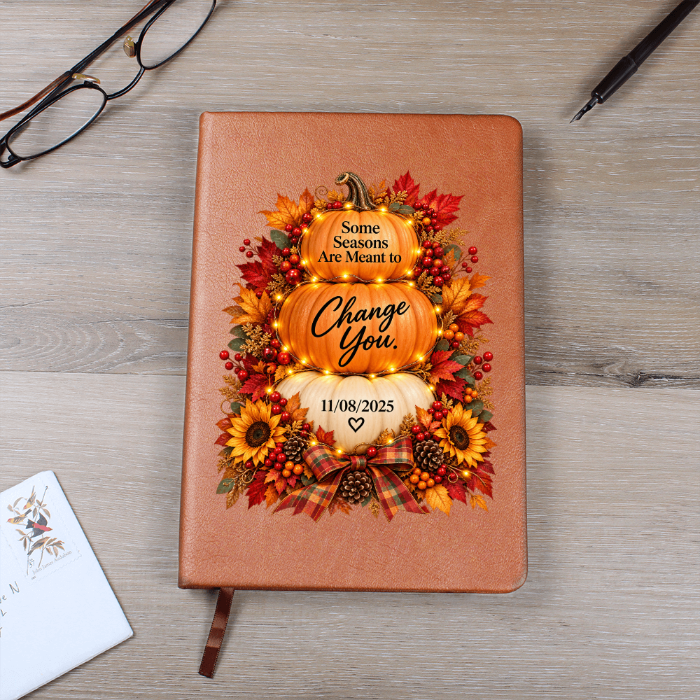 Some Seasons Are Meant to Change You Personalized Recovery Journal