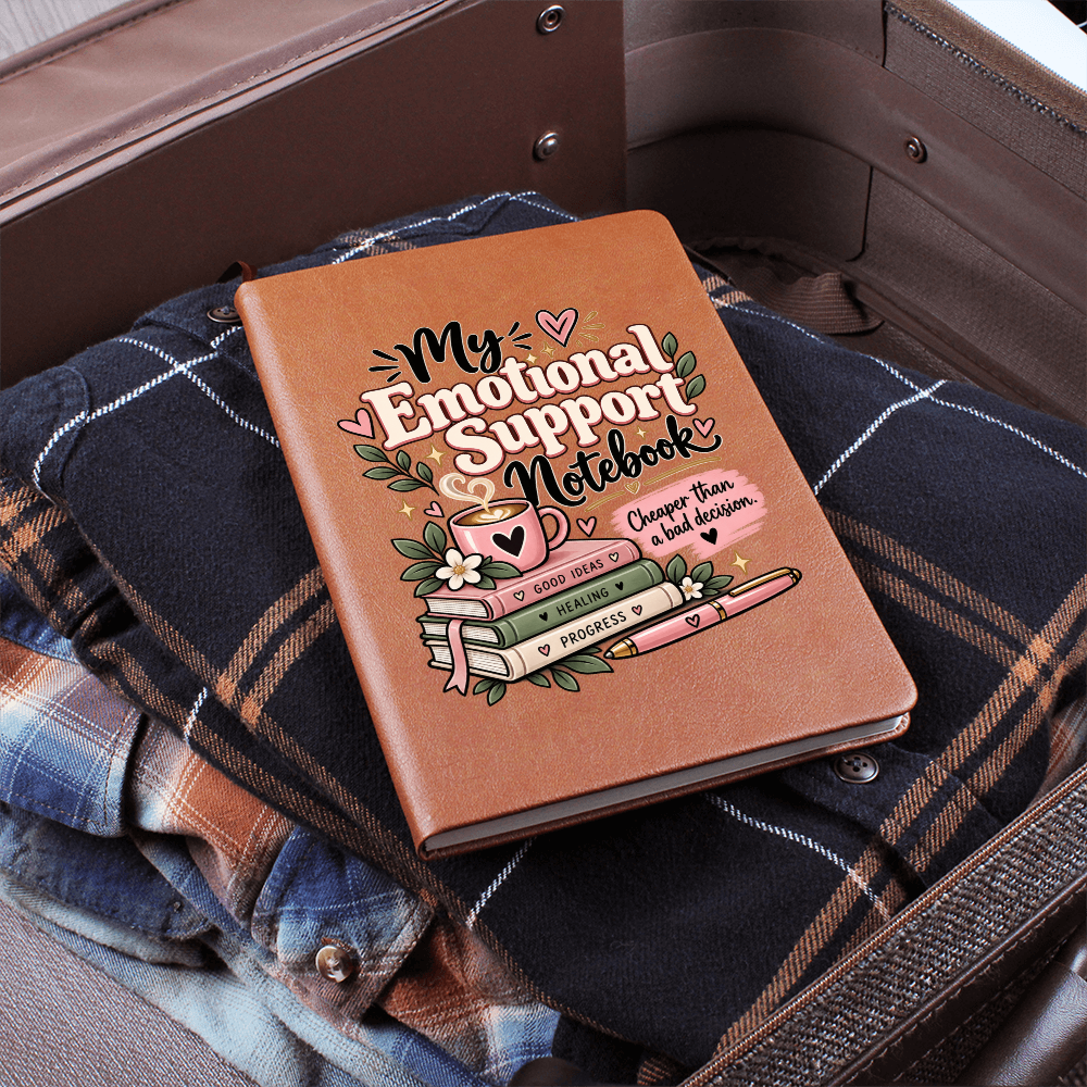 My Emotional Support Notebook – Funny Recovery Journal & Sobriety Gift