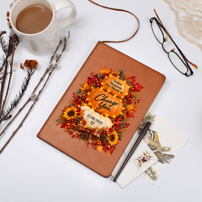 Some Seasons Are Meant to Change You Personalized Recovery Journal