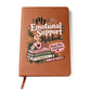 My Emotional Support Notebook – Funny Recovery Journal & Sobriety Gift