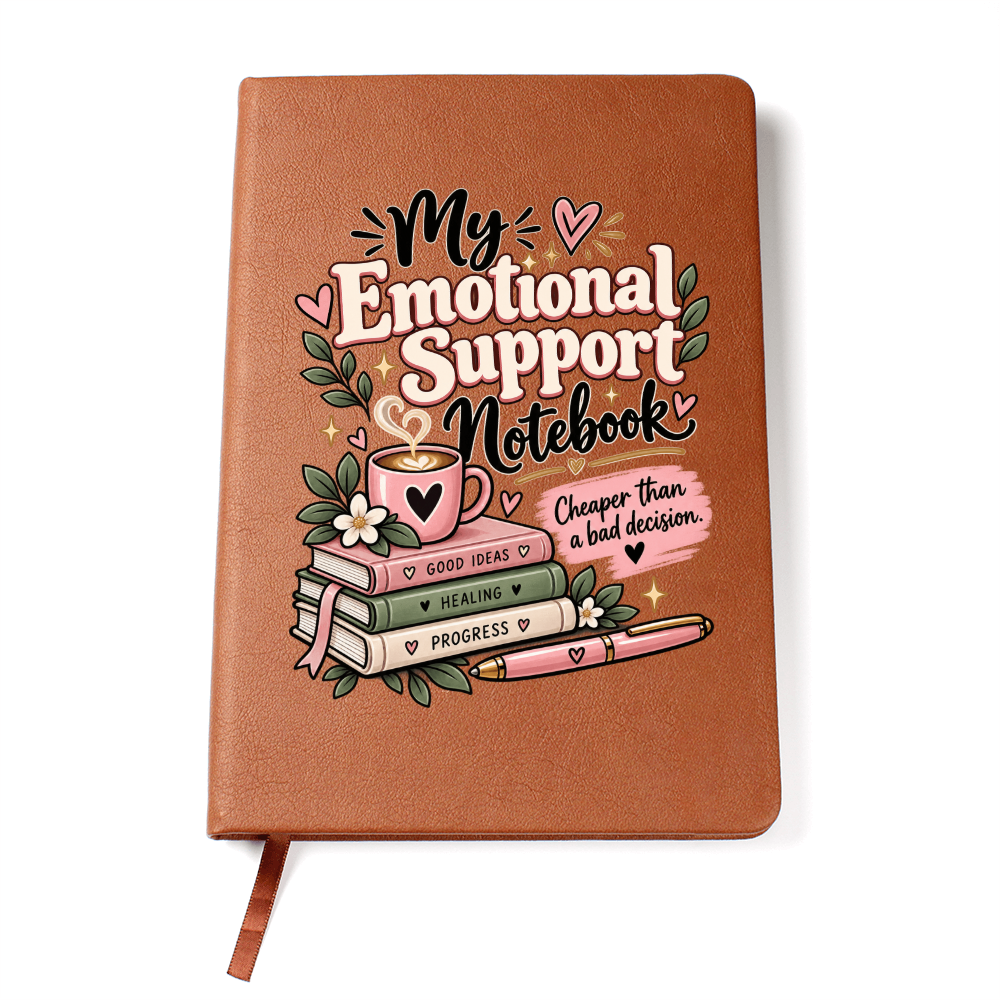 My Emotional Support Notebook – Funny Recovery Journal & Sobriety Gift