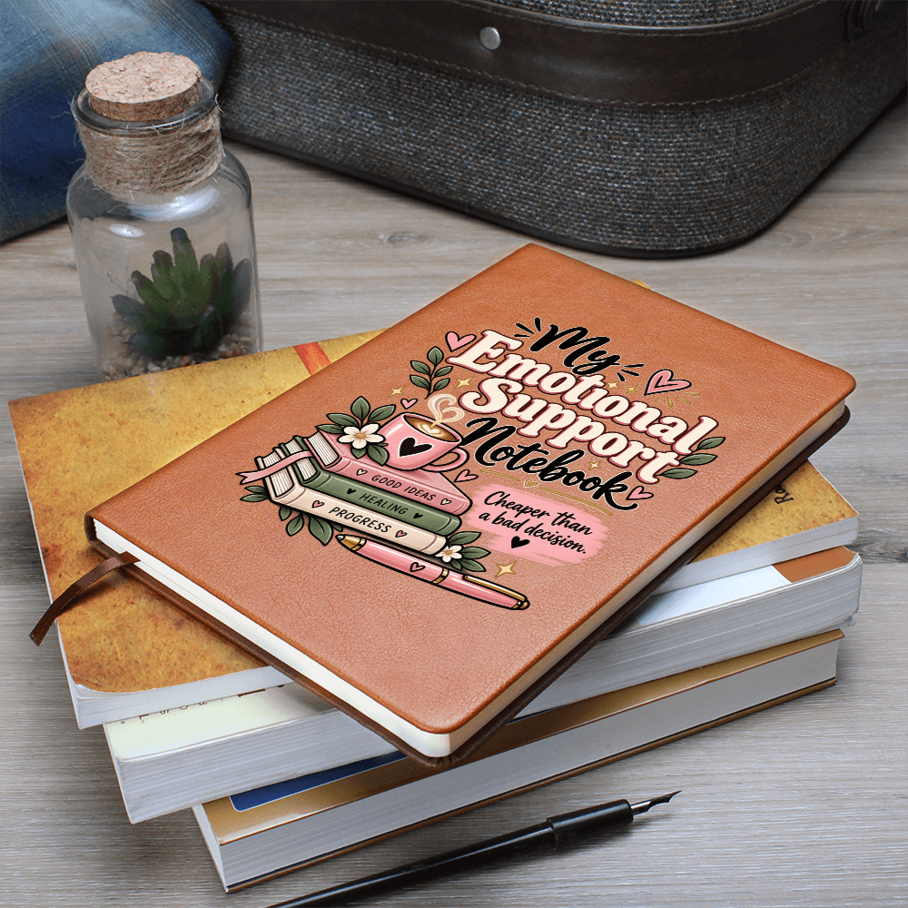 My Emotional Support Notebook – Funny Recovery Journal & Sobriety Gift