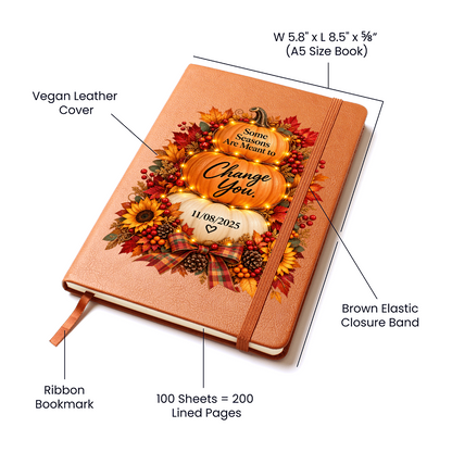 Some Seasons Are Meant to Change You Personalized Recovery Journal