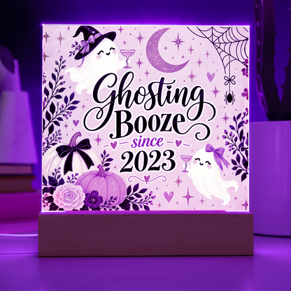 Ghosting Booze Since [Year] Personalized Sobriety Acrylic Plaque