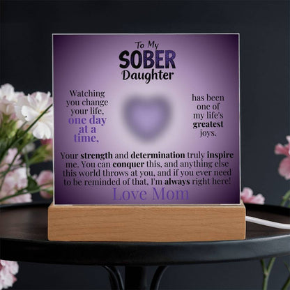 Light-up acrylic plaque with wooden base, 'To My Sober Daughter' heart message