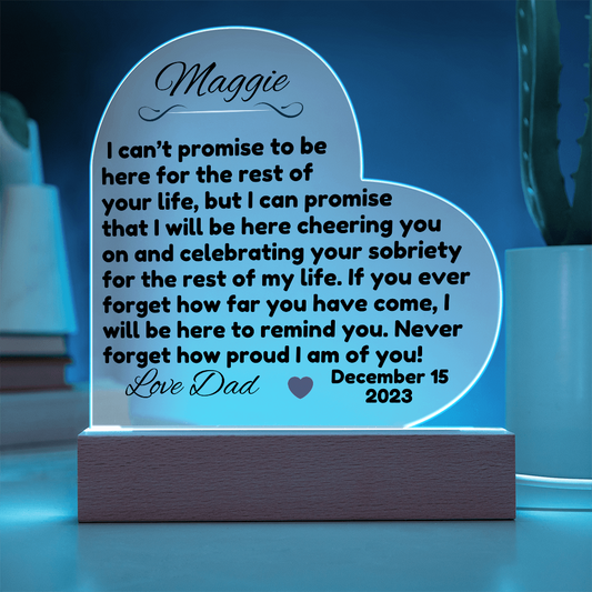 Custom Date Acrylic Heart ~ Sobriety Gift for Recovery