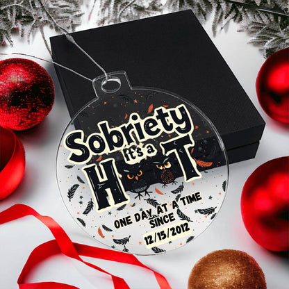 Sober Acrylic Ornament ~ Customizable Sobriety Date ~ Sobriety It's a Hoot!