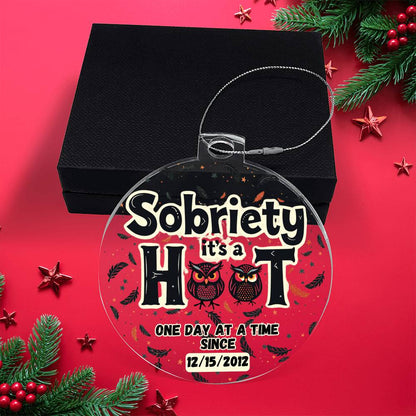 Sober Acrylic Ornament ~ Customizable Sobriety Date ~ Sobriety It's a Hoot!
