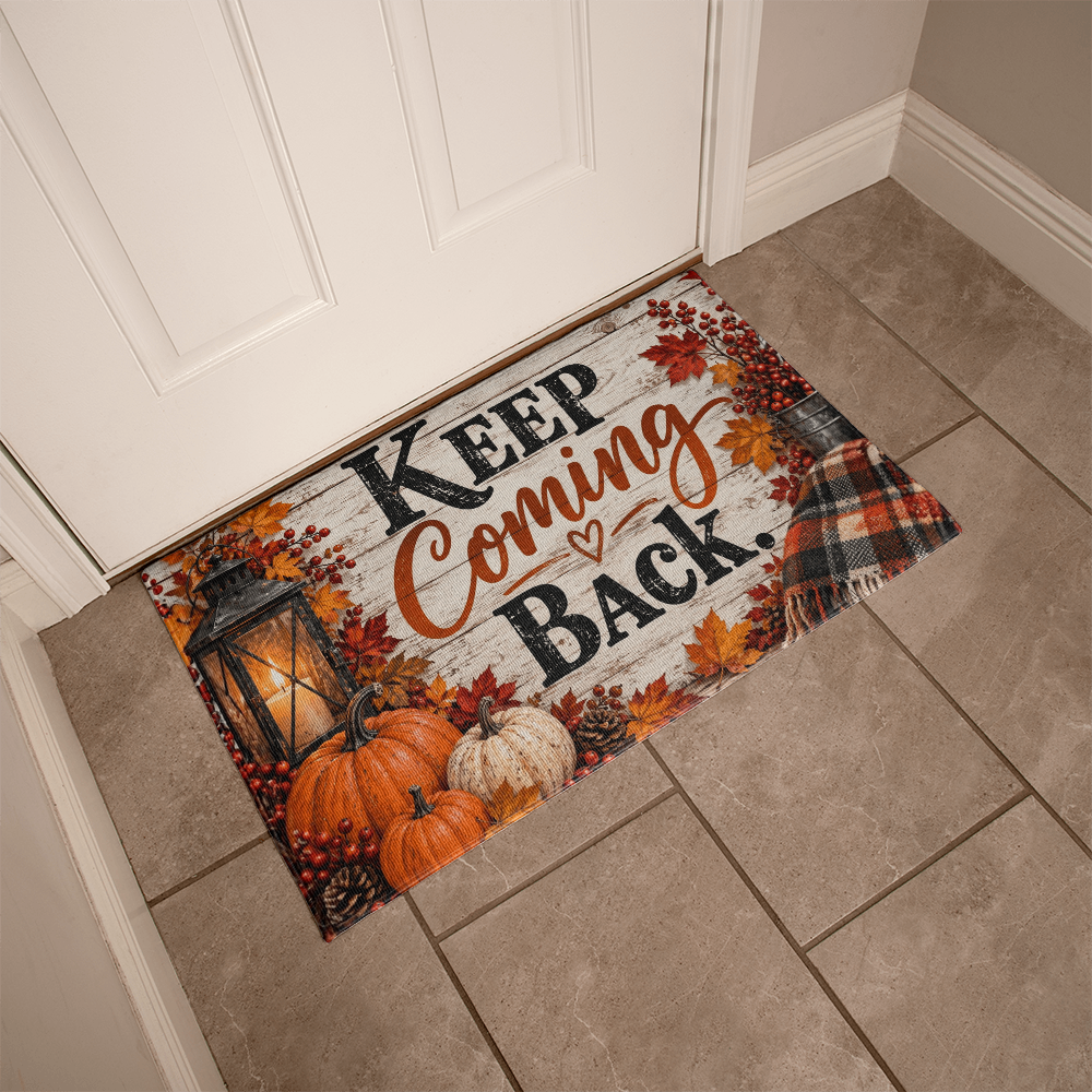 Keep Coming Back - Recovery Welcome Mat