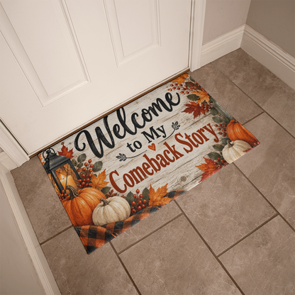 Welcome to My Comeback Story - Recovery Doormat
