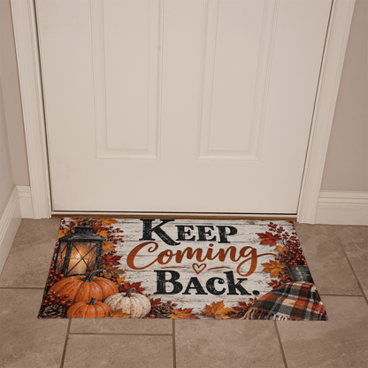 Keep Coming Back - Recovery Welcome Mat