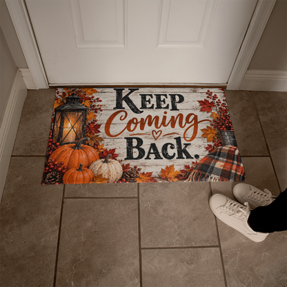 Keep Coming Back - Recovery Welcome Mat